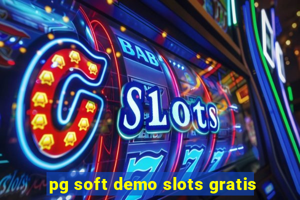 pg soft demo slots gratis